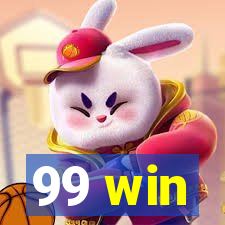 99 win